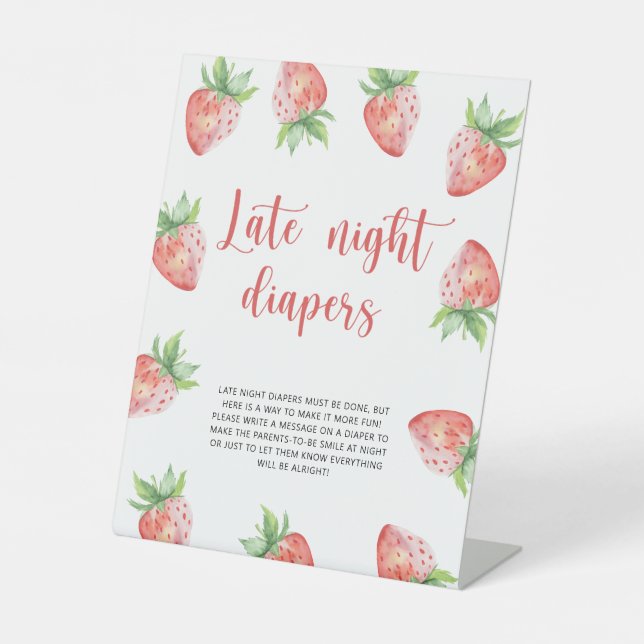 Strawberry \ Late night diapers game  Pedestal Sign (Front)