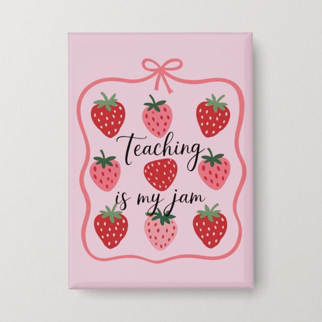 Strawberry Lover Teacher Teaching is My Jam  (Front)