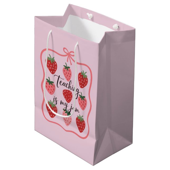 Strawberry Lover Teacher Teaching is My Jam  Medium Gift Bag (Front Angled)