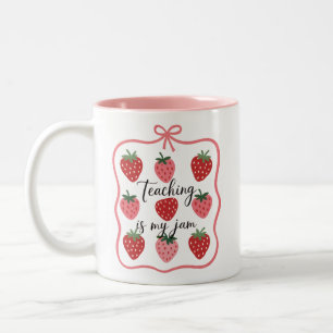 Strawberry Lover Teacher Teaching is My Jam Two-Tone Coffee Mug