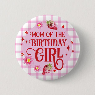 Strawberry + Pink Gingham Mum of the Birthday Girl 6 Cm Round Badge