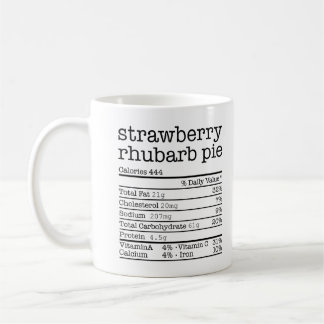 Strawberry Rhubarb Pie Nutrition Fact Thanksgiving Coffee Mug
