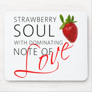 Strawberry Soul Mouse Pad
