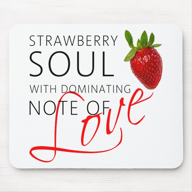 Strawberry Soul Mouse Pad (Front)