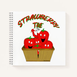 Strawberry Time! Notebook