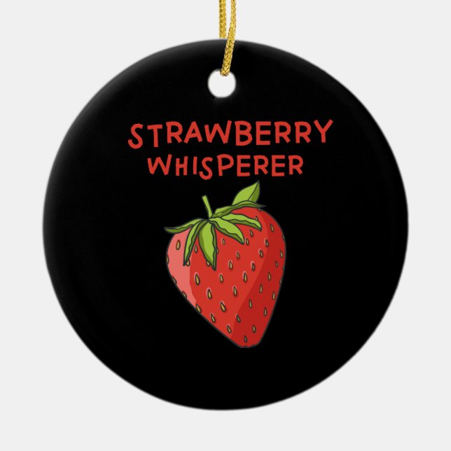 Strawberry Whisperer Ceramic Ornament (Front)