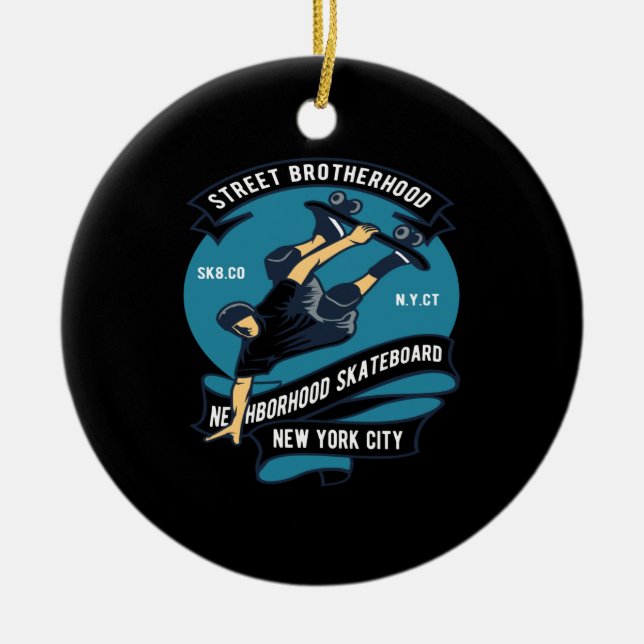 street brotherhood neighbourhood skateboard ceramic ornament (Front)