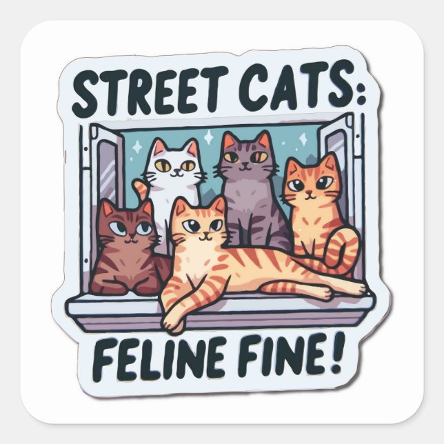 Street Cats Feline Fine Square Sticker (Front)