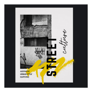 Street Culture Urban Aesthetic Monochrome Photo  Poster