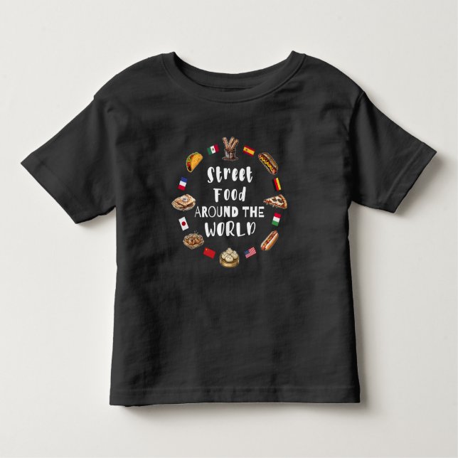 Street food around the world toddler T-Shirt (Front)