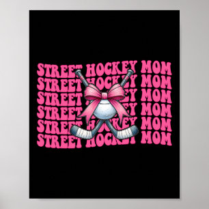 Street Hockey Mom Mama Mother's Day Pink Coquette Poster