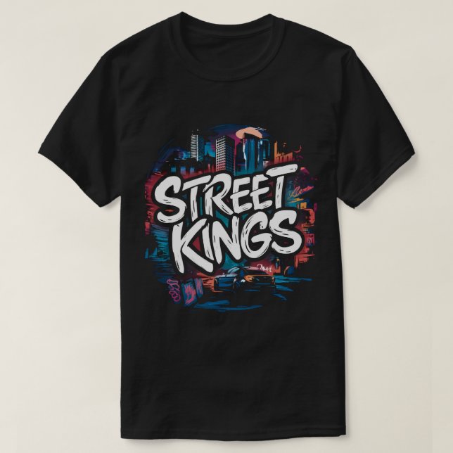 Street Kings T-Shirt (Design Front)
