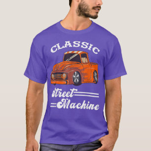 Street Machine Classic Pickup Truck Custom Hot Rod T-Shirt