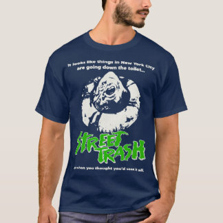 Street Trash 80s Cult Classic Horror 1 T-Shirt
