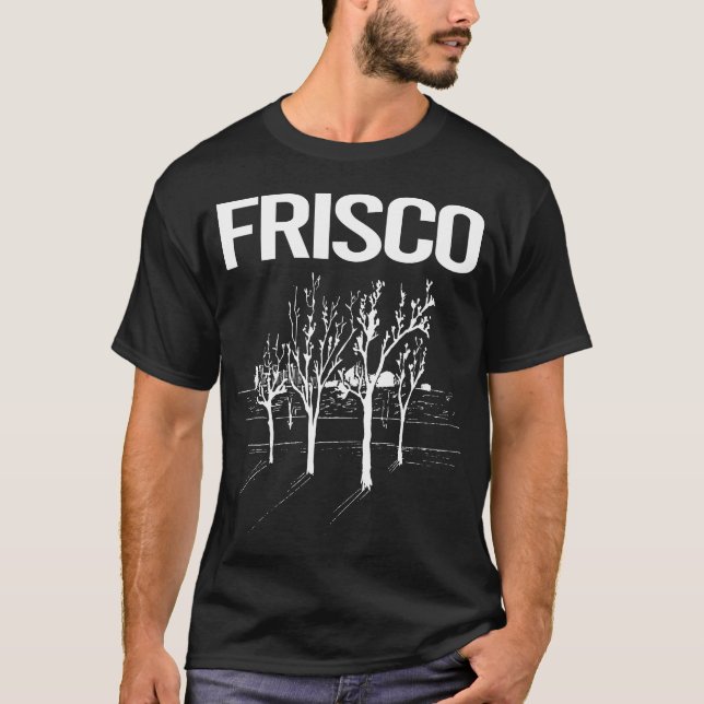 Street Trees Frisco T-Shirt (Front)