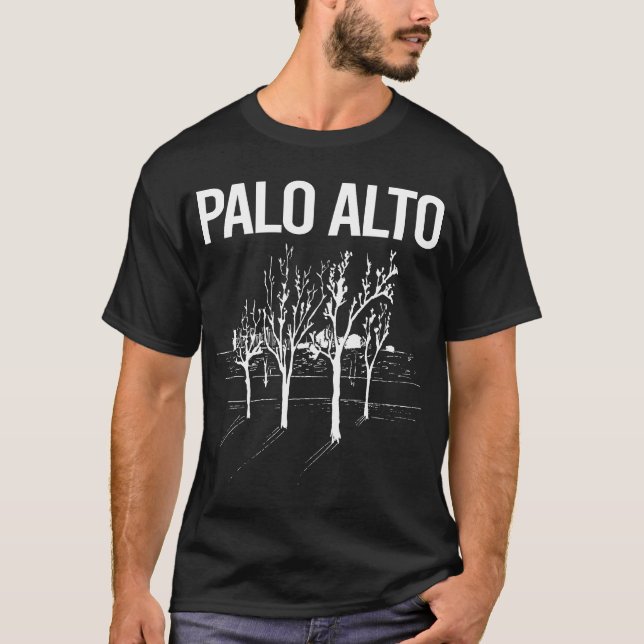 Street Trees Palo Alto T-Shirt (Front)