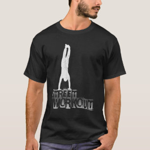 Street Workout Calisthenics handstand gymnastic g T-Shirt