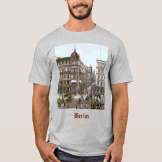 Streets of Berlin circa 1900 T-Shirt