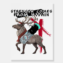 Strength Comes From Within Reindeer