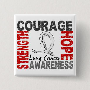 Strength Courage Hope Lung Cancer 15 Cm Square Badge