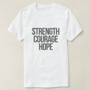 Strength Courage Hope Shirt – Minimal Cancer Aware