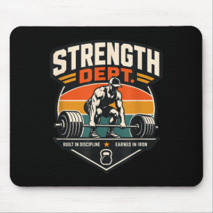 Strength Department Built In Discipline Government Mouse Pad