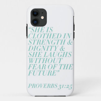 Strength & Dignity (White) iPhone 11 Case