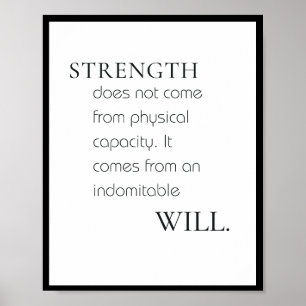 Strength does not come from physical capacity poster