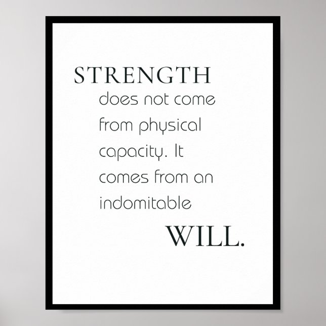 Strength does not come from physical capacity poster (Front)