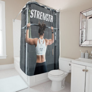 Strength Fittness Women Muscle Worout Motivational Shower Curtain