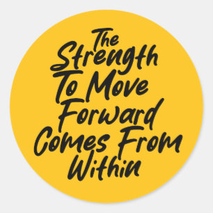 Strength From Within Mindset Classic Round Sticker
