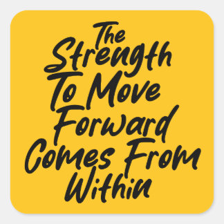 Strength From Within Mindset Square Sticker