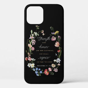 Strength & Honour Proverbs 31 Wildflowers Encourag iPhone 12 Case