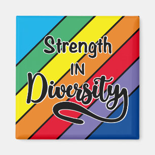 "Strength in Diversity" Rainbow Inclusivity Magnet