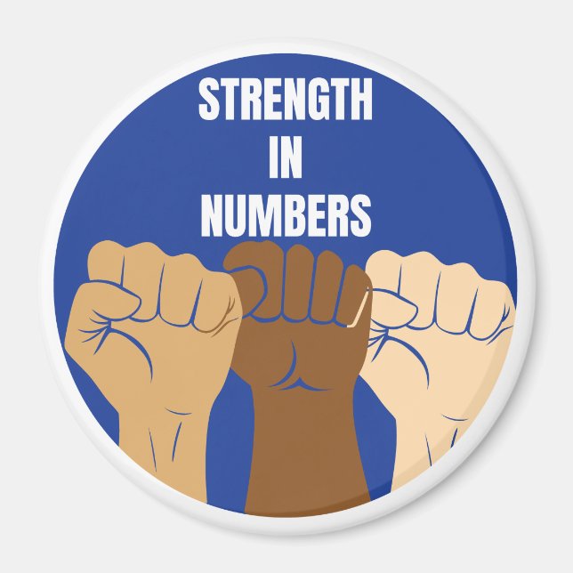 Strength In Numbers Magnet (Front)