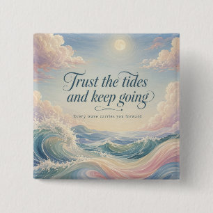 Strength in the Swell 15 Cm Square Badge