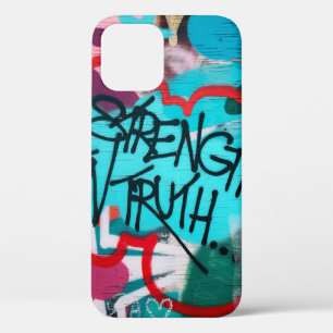 Strength In Truth graffiti iPhone 12 Case