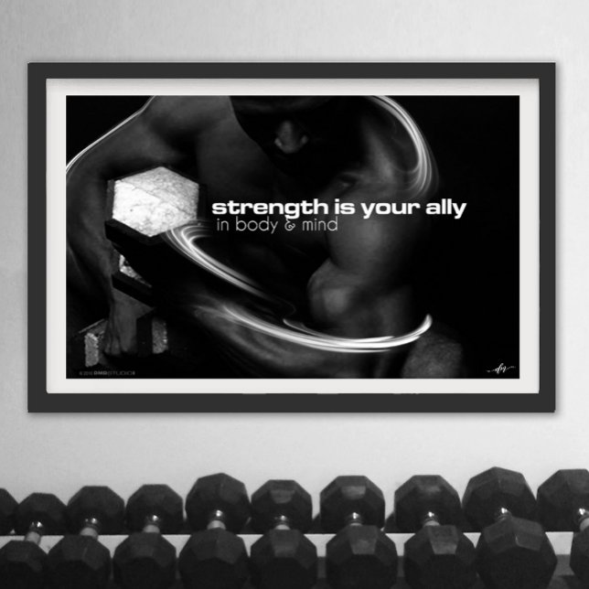 Strength Is Your Ally Motivational Poster (Strength is your ally)