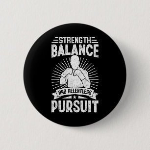 Strength Lance And Relentless Pursuit Karate Fight 6 Cm Round Badge