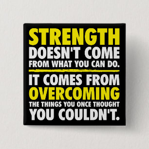 Strength - Motivational 15 Cm Square Badge