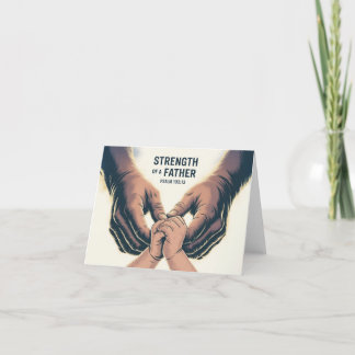 Strength Of A Father Father's Day Christian Card