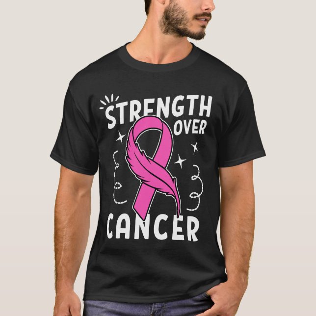 Strength Over Cancer T-Shirt (Front)