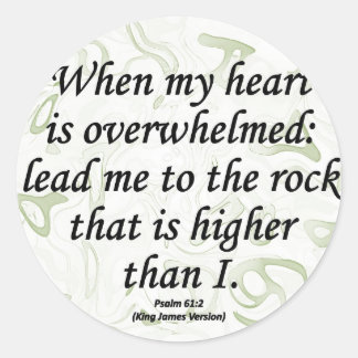 Strength Psalm 61-2 Classic Round Sticker