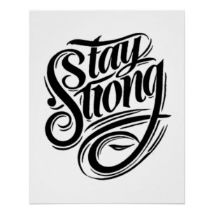 Strength Starts Within Stay Strong Poster