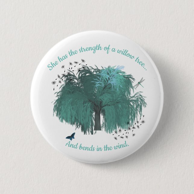 Strength Willow Tree Quote Inspirational 6 Cm Round Badge (Front)