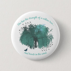 Strength Willow Tree Quote Inspirational 6 Cm Round Badge