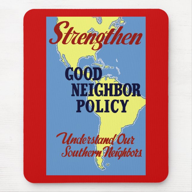 Strengthen Good Neighbour Policy Mouse Pad (Front)