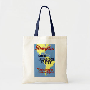 Strengthen Good Neighbour Policy Tote Bag