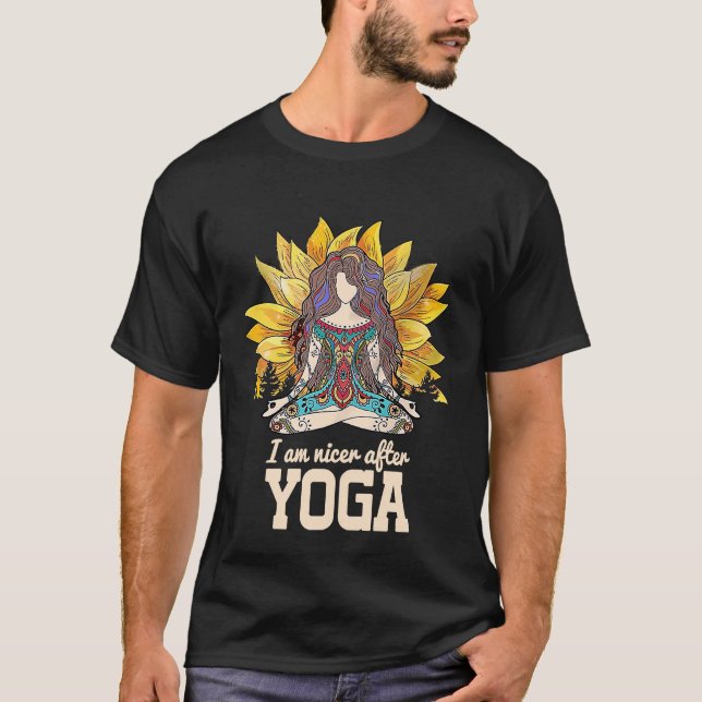 Strengthening I am nice after Yoga Positive Energy T-Shirt (Front)