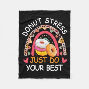 Stress Just Do Ur Best Rock The Test Day Teacher Fleece Blanket